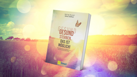 Jutta Suffner - Gesund Sterben, das ist möglich! - blueantox®