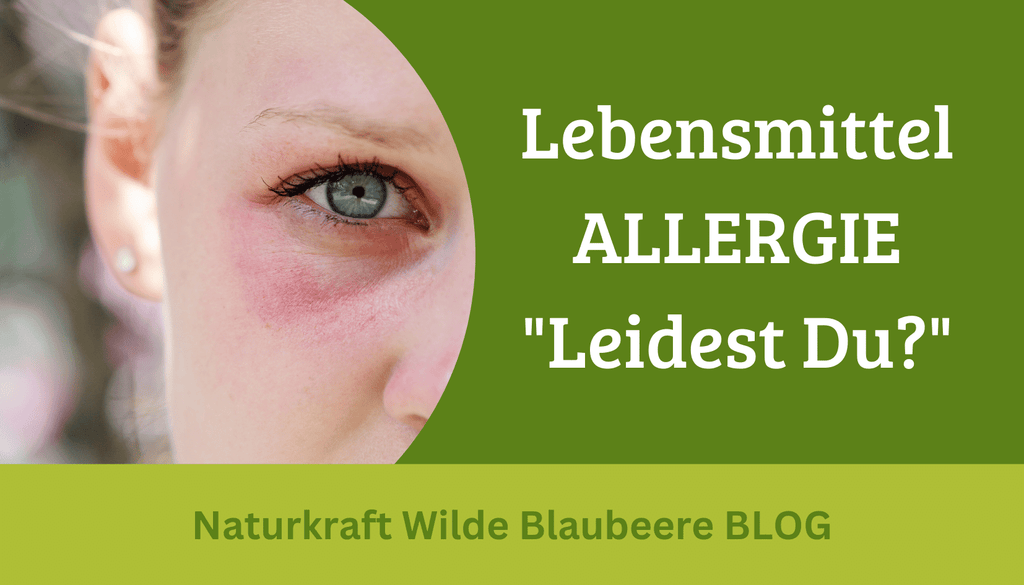 Deutscher Lebensmittel-Allergietag - Ursachen, Auswirkungen und natürliche Mittel zur Linderung von Symptomen
